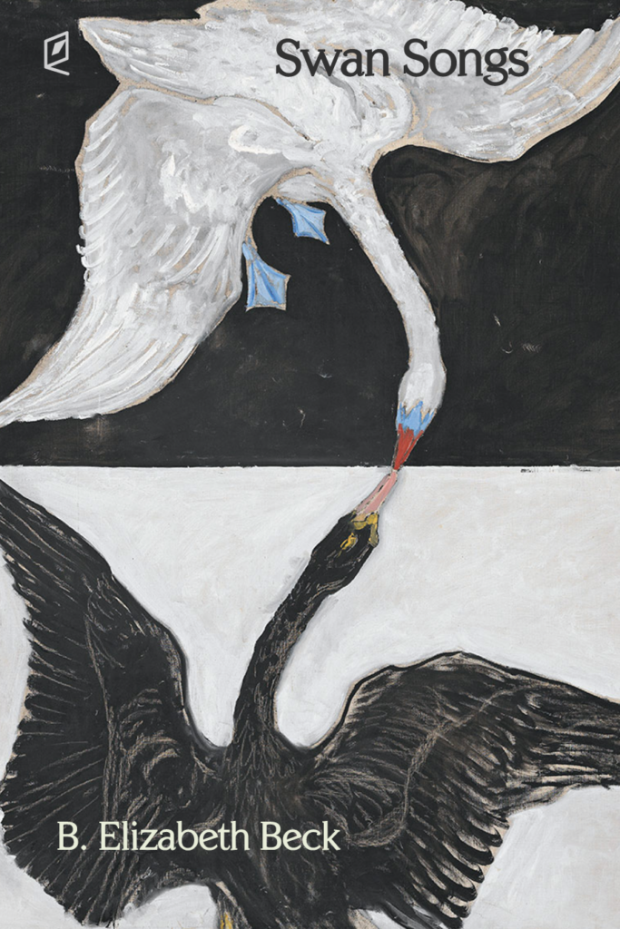 Cover of Swan Songs by B. Elizabeth Beck